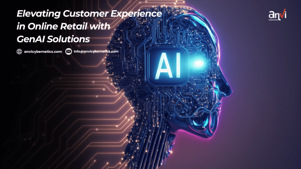 Elevating Customer Experience in Online Retail with GenAI Solutions
