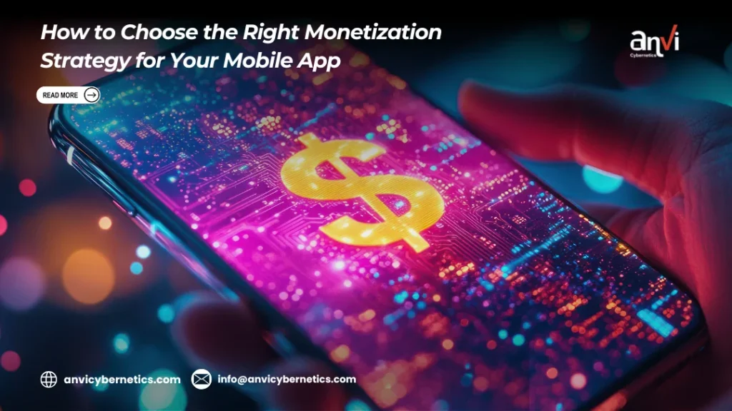 How-to-Choose-the-Right-Monetization-Strategy-for-Your-Mobile-App