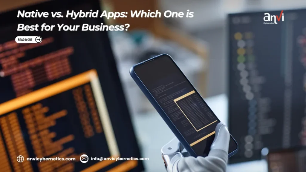 Native vs. Hybrid Apps Which One is Best for Your Business