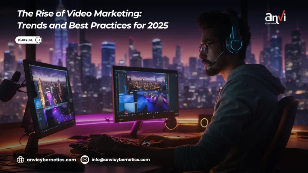 The-Rise-of-Video-Marketing-Trends-and-Best-Practices-for-2025