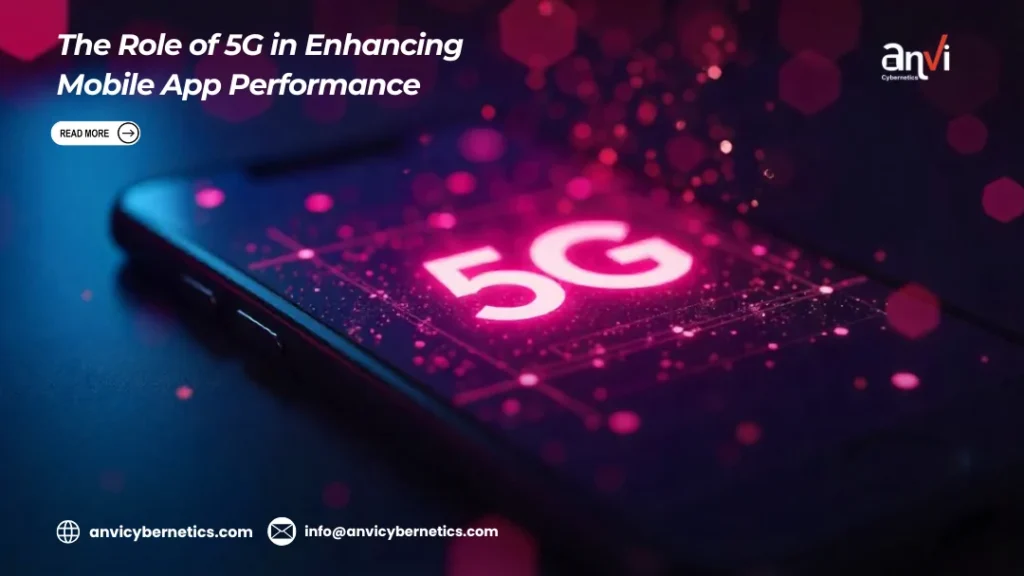 The-Role-of-5G-in-Enhancing-Mobile-App-Performance