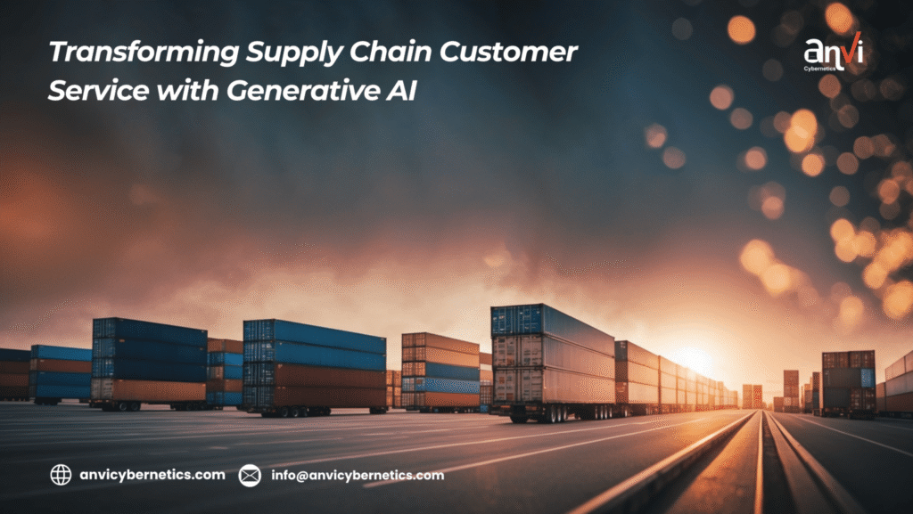 Transforming Supply Chain Customer Service with Generative AI
