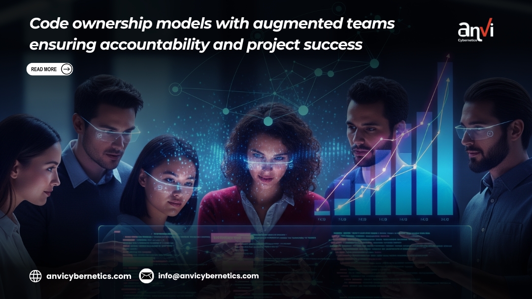 Code ownership models with augmented teams ensuring accountability and project success